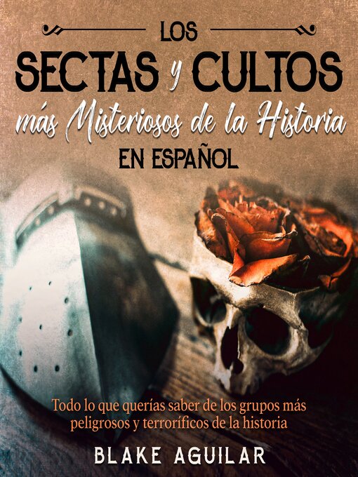Cover image for Las Sectas y Cultos más Misteriosos de la Historia en Español